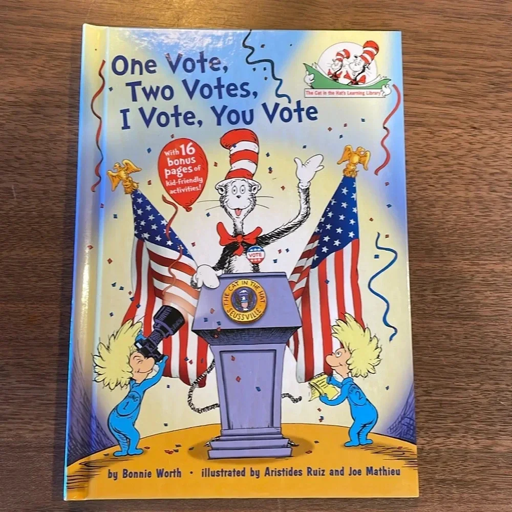 One Vote, Two Votes, I Vote, You Vote - Cat in the Hat Learning Library